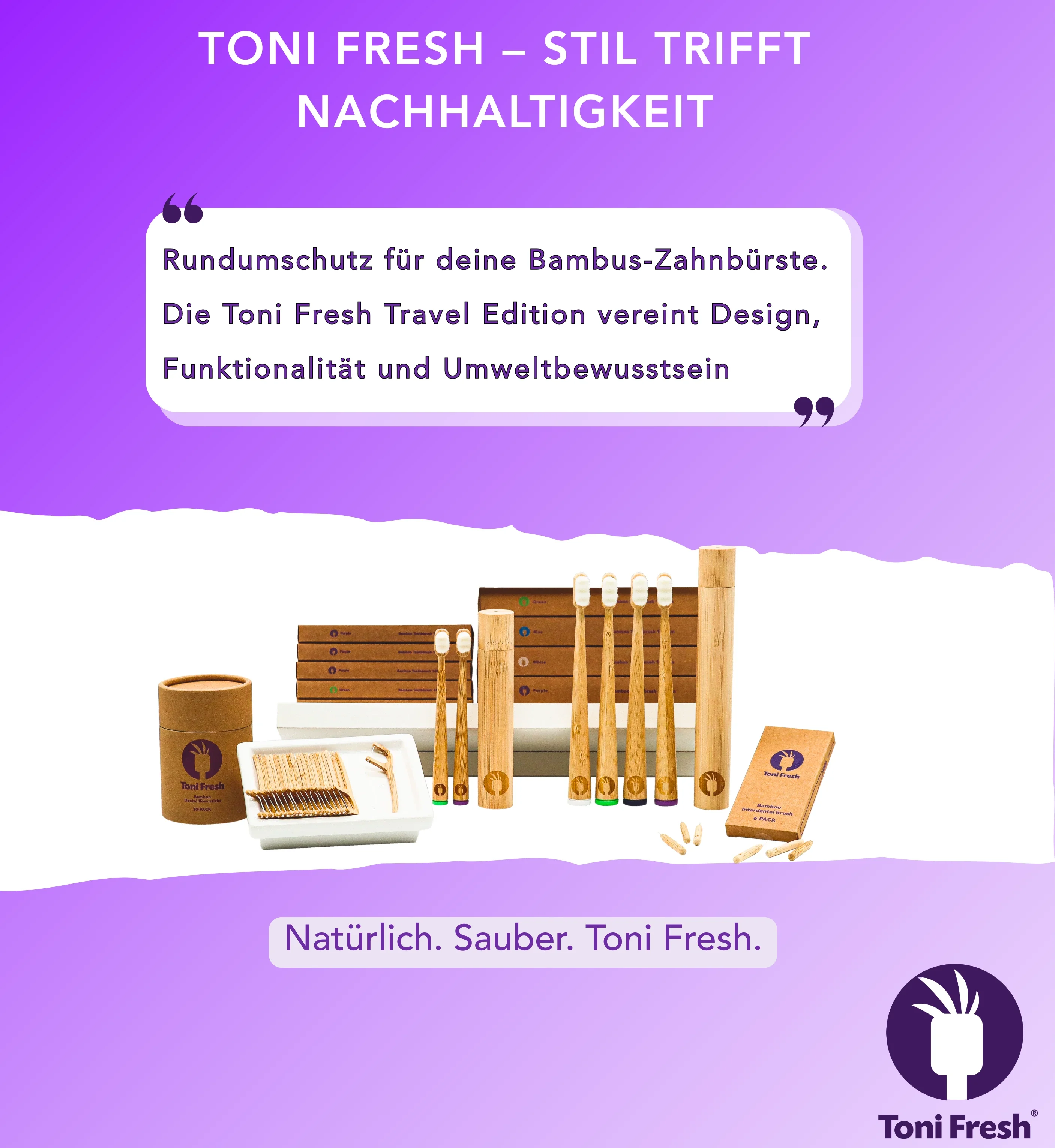 Toni Fresh Zahnbürsten und Pflege